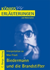 Interpretationshilfe Biedermann und die Brandstifter - Bange Verlag