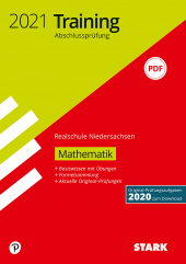 Prüfungsaufgaben Realschule Training Abschlussprüfung Realschule 2021 - Mathematik - Niedersachsen - Stark Verlag