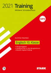 Prüfungsaufgaben Realschule Training Mittlerer Schulabschluss 2021 - Englisch - NRW - Stark Verlag