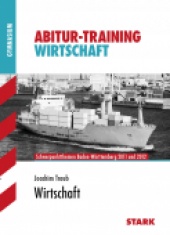 Abitur-Training Abitur-Training - Wirtschaft Baden-Württemberg - Stark Verlag