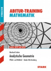 Abitur-Training Abitur-Training - Mathematik Baden-Württemberg 2012/2013 Analytische Geometrie - Stark Verlag