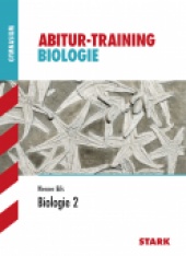 Abitur-Training Abitur-Training - Biologie 2 Baden-Württemberg - Stark Verlag