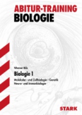 Abitur-Training Abitur-Training - Biologie 1 Baden-Württemberg - Stark Verlag