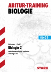 Abitur-Training Abitur-Training - Biologie Bd. 2 Verhaltensbiologie Evolution 13. Kl. LK G9 - Stark Verlag