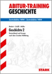 Abitur-Training Abitur-Training Nordrhein-Westfalen - Geschichte 2 - Stark Verlag