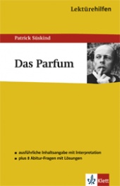 Interpretationshilfe Das Parfum - Ernst Klett Verlag