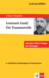 Interpretationshilfe Leutnant Gustl / Traumnovelle - Ernst Klett Verlag