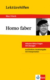 Interpretationshilfe Homo Faber - Ernst Klett Verlag