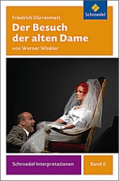 Interpretationshilfe Der Besuch der alten Dame - Schroedel Verlag