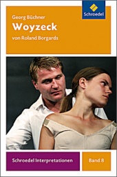 Interpretationshilfe Woyzeck - Schroedel Verlag