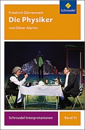 Interpretationshilfe Die Physiker - Schroedel Verlag