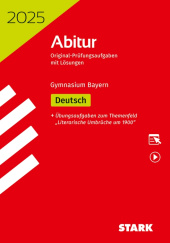 Prüfungsaufgaben für Abitur Abiturprüfung Bayern 2025 - Deutsch - Stark Verlag