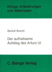 Interpretationshilfe Der aufhaltsame Aufstieg des Arturo Ui - Bange Verlag