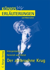 Interpretationshilfe Der zerbrochne Krug - Bange Verlag