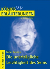 Interpretationshilfe Die unerträgliche Leichtigkeit des Seins - Bange Verlag
