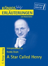 Interpretationshilfe A Star Called Henry (in deutscher Sprache) - Bange Verlag