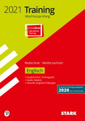 Prüfungsaufgaben Realschule Training Abschlussprüfung Realschule 2021 - Englisch - Niedersachsen - Stark Verlag