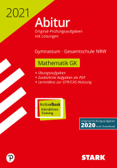 Prüfungsaufgaben für Abitur Abiturprüfung NRW 2021 - Mathematik GK - Stark Verlag