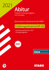 Prüfungsaufgaben für Abitur Abiturprüfung NRW 2021 - Erziehungswissenschaft GK - Stark Verlag
