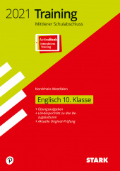 Prüfungsaufgaben Realschule Training Mittlerer Schulabschluss 2021 - Englisch - NRW - Stark Verlag