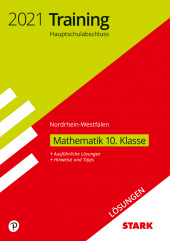 Prüfungsaufgaben Hauptschule Lösungen zu Training Hauptschulabschluss 2021 - Mathematik 10. Klasse - NRW - Stark Verlag