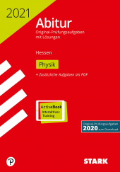 Prüfungsaufgaben für Abitur Abiturprüfung Hessen 2021 - Physik GK/LK - Stark Verlag