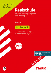 Prüfungsaufgaben Realschule Lösungen zu Original-Prüfungen und Training Realschule 2021 - Mathematik - Hessen - Stark Verlag