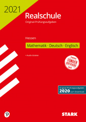 Prüfungsaufgaben Realschule Original-Prüfungen Realschule 2021 - Mathematik, Deutsch, Englisch - Hessen - Stark Verlag