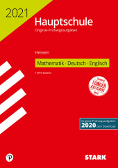 Prüfungsaufgaben Hauptschule Original-Prüfungen Hauptschule 2021 - Mathematik, Deutsch, Englisch - Hessen - Stark Verlag