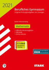 Prüfungsaufgaben für Abitur Abiturprüfung Berufliches Gymnasium 2021 - Mathematik - BaWü - Stark Verlag