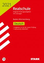 Prüfungsaufgaben Realschule Original-Prüfungen Realschule 2021 - Deutsch - BaWü - Stark Verlag