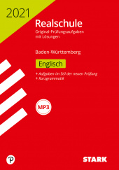 Prüfungsaufgaben Realschule Original-Prüfungen Realschule 2021 - Englisch - BaWü - Stark Verlag