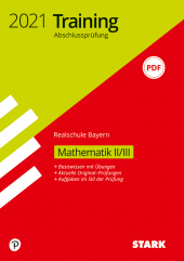 Prüfungsaufgaben Realschule Training Abschlussprüfung Realschule 2021 - Mathematik II/III - Bayern - Stark Verlag