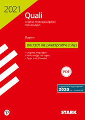 Prüfungsaufgaben Hauptschule Original-Prüfungen Quali Mittelschule 2021 - Deutsch als Zweitsprache (DaZ)- Bayern - Stark Verlag