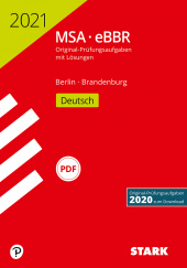 Prüfungsaufgaben Realschule Original-Prüfungen MSA/eBBR 2021 - Deutsch - Berlin/Brandenburg - Stark Verlag