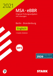 Prüfungsaufgaben Realschule Original-Prüfungen MSA/eBBR 2021 - Englisch - Berlin/Brandenburg - Stark Verlag