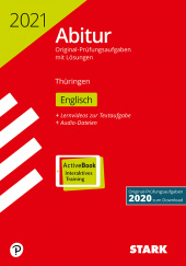 Prüfungsaufgaben für Abitur Abiturprüfung Thüringen 2021 - Englisch - Stark Verlag