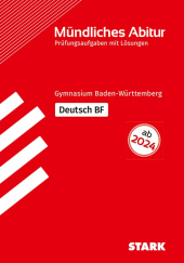 Prüfungsaufgaben für Abitur Abiturprüfung BaWü - Deutsch Basisfach - Stark Verlag