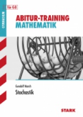 Abitur-Training Abitur-Training - Mathematik Stochastik G8 - Stark Verlag