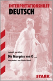 Interpretationshilfe Die Marquise von O. - Stark Verlag