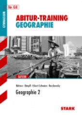 Abitur-Training Abitur-Training - Geographie 2 Bayern G8 - Stark Verlag