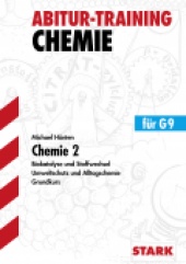 Abitur-Training Abitur-Training - Chemie 13. Klasse GK Band 2 G9 - Stark Verlag