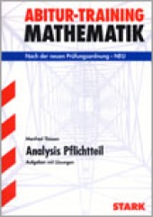 Abitur-Training Abitur-Training - Mathematik Baden-Württemberg 2011 Analysis Pflichtte - Stark Verlag
