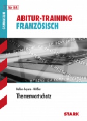 Abitur-Training Abitur-Training - Französisch Themenwortschatz - Stark Verlag
