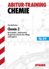 Abitur-Training Abitur-Training - Chemie 13. Klasse LK Band 2 G9 Biomoleküle, Stoffwechsel - Stark Verlag