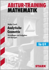 Abitur-Training Abitur-Training - Mathematik Analytische Geometrie G9 - Stark Verlag