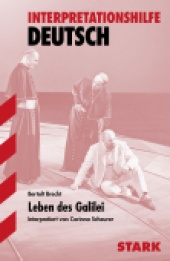Interpretationshilfe Leben des Galilei - Stark Verlag