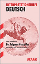 Interpretationshilfe Die folgende Geschichte - Stark Verlag