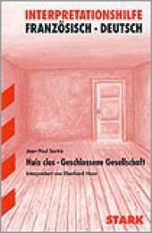 Interpretationshilfe Huis clos/Geschlossene Gesellschaft - Stark Verlag