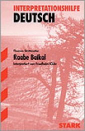 Interpretationshilfe Raabe Baikal - Stark Verlag